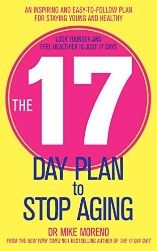 The 17 Day Plan to Stop Aging