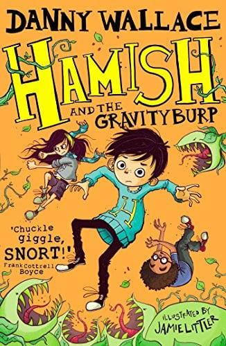 Hamish & The Gravity Burp (Hamish, Bk. 3)