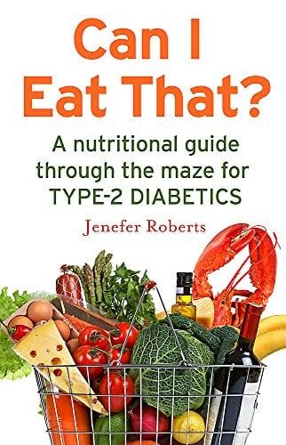 Can I Eat That? A Nutritional Guide Through the Maze for Type-2 Diabetics