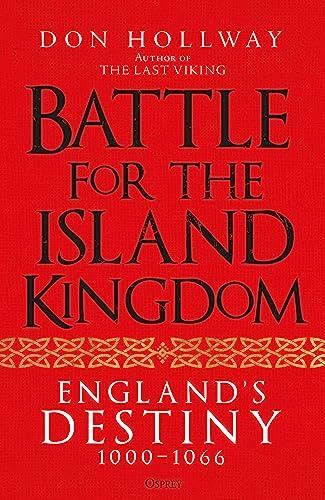 Battle for the Island Kingdom: England's Destiny 1000–1066