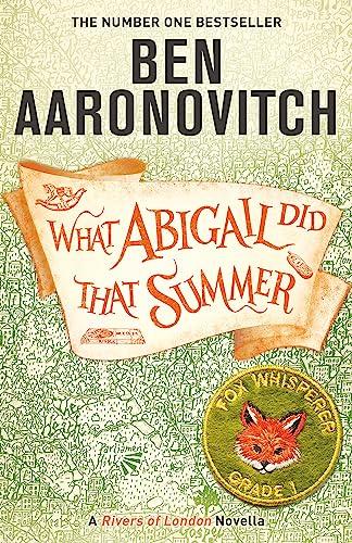 What Abigail Did That Summer (Rivers of London)