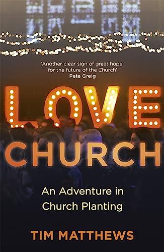 Love Church: An Adventure in Church Planting