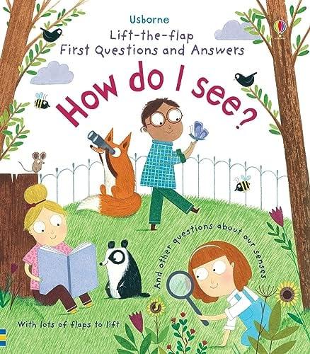 How Do I See? And How My Other Senses Work (First Questions and Answers)