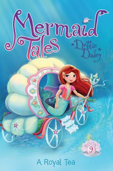 A Royal Tea (Mermaid Tales, Bk. 9)