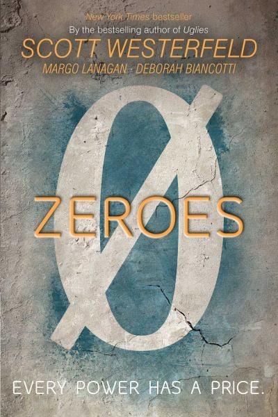 Zeroes (Bk. 1)