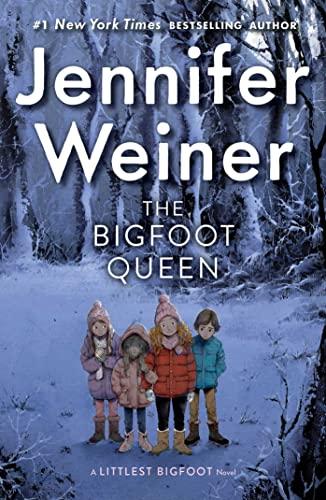 The Bigfoot Queen (The Littlest Bigfoot, Bk. 3)