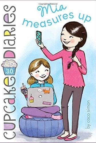Mia Measures Up (Cupcake Diaries, Bk. 30)