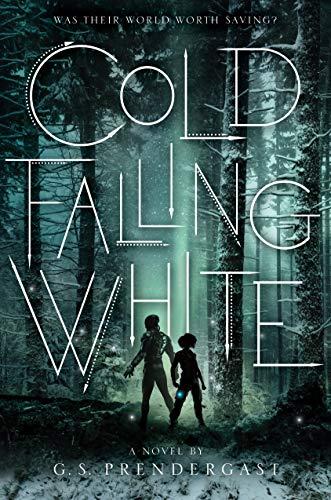 Cold Falling White  (The Nahx Invasions, Bk. 2)