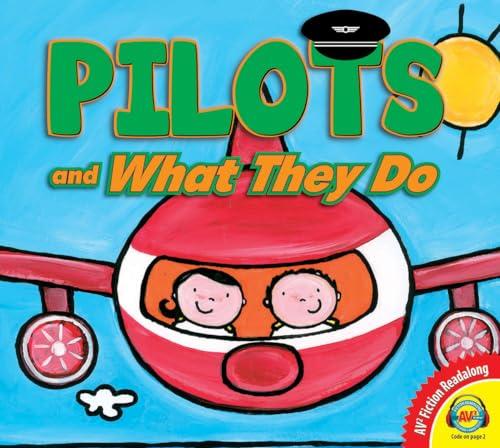 Pilots and What They Do