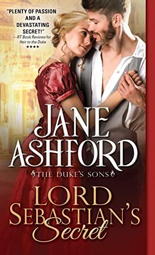 Lord Sebastian's Secret (The Duke's Sons, Bk. 3)