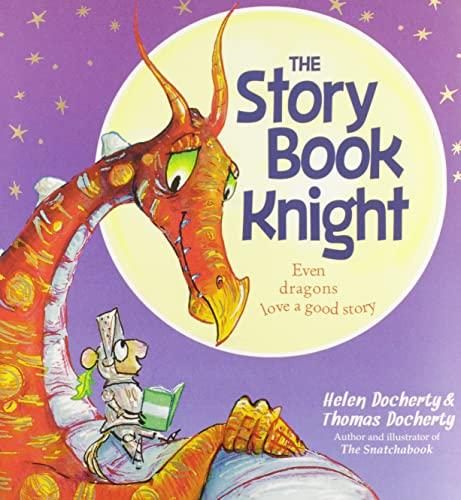 The Storybook Knight: A Rhyming Story About Dragons For Kids