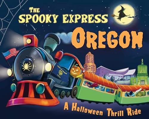 The Spooky Express Oregon