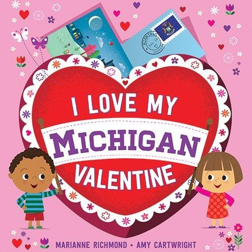 I Love My Michigan Valentine (I Love My Valentine)