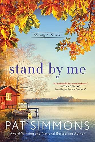Stand by Me (Family Is Forever, Bk. 3)
