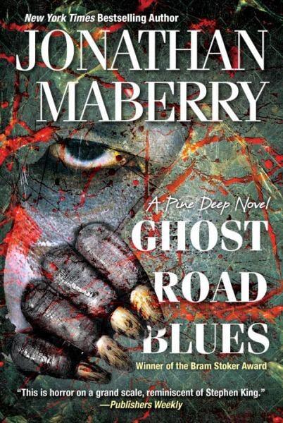 Ghost Road Blues (A Pine Deep Novel)