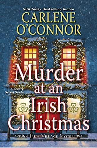 Murder At An Irish Christmas (An Irish Village Mystery)