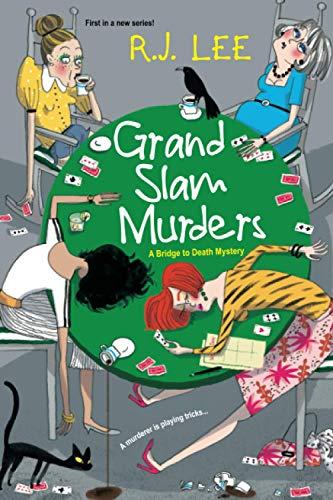 Grand Slam Murders (A Bridge to Death Mystery, Bk. 1)