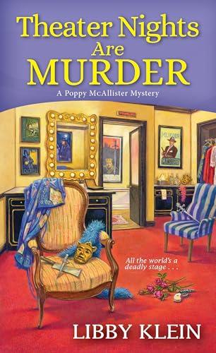 Theater Nights Are Murder (Poppy McAllister Mysteries, Bk. 4)