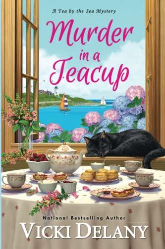 Murder in a Teacup (Tea by the Sea Mysteries, Bk. 2)