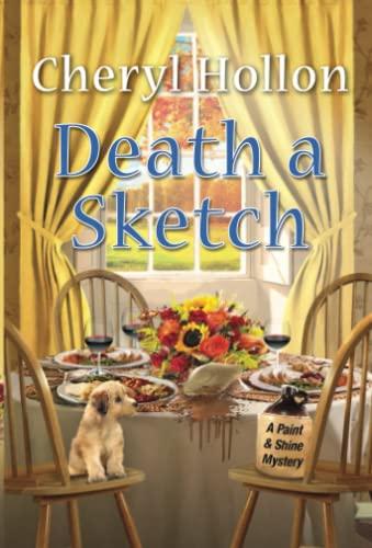 Death a Sketch (A Paint & Shine Mystery, Bk. 3)