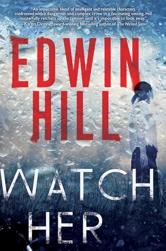 Watch Her (Hester Thursby Mystery, Bk. 3)