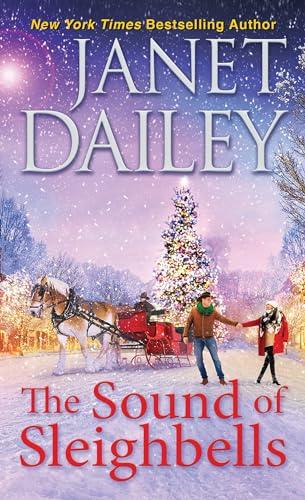The Sound of Sleighbells (The Christmas Tree Ranch, Bk. 6)