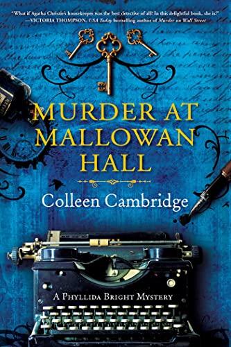 Murder at Mallowan Hall (Phyllida Bright Mystery, Bk. 1)