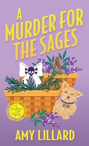A Murder for the Sages (Sunflower Cafe Mysteries, Bk. 3)