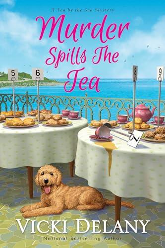 Murder Spills the Tea (Tea by Sea Mystery, Bk. 3)