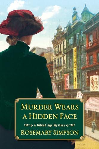 Murder Wears a Hidden Face (Gilded Age Mystery, Bk. 8)