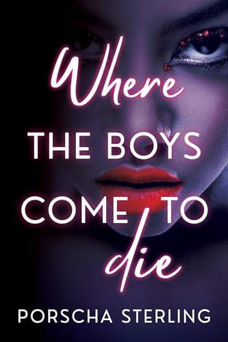 Where the Boys Come to Die