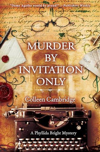 Murder by Invitation Only (Phyllida Bright Mysteries, Bk. 3)