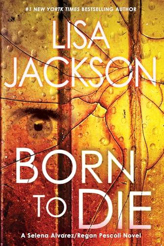 Born To Die (Alverez & Pescoli, Bk. 3)