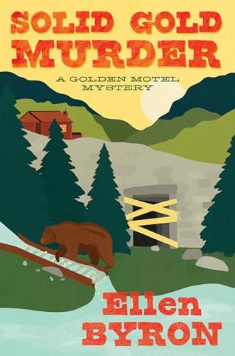 Solid Gold Murder (A Golden Motel Mystery, Bk. 2)