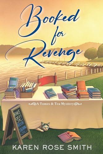 Booked for Revenge (Tomes & Tea Mystery, Bk. 2)
