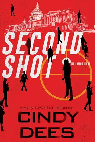 Second Shot (A Helen Warwick Thriller, Bk. 1)