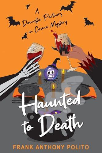 Haunted to Death (A Domestic Partners in Crime Mystery, Bk. 3)