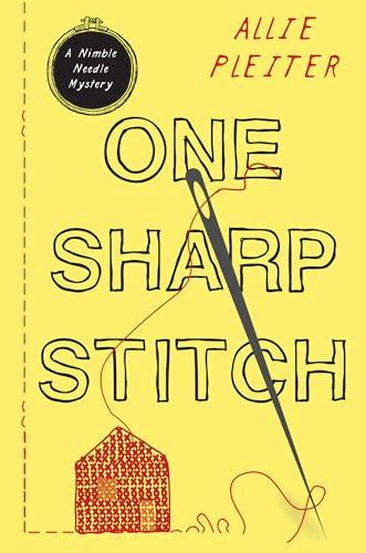 One Sharp Stitch (Nimble Needle Mystery, Bk. 1)