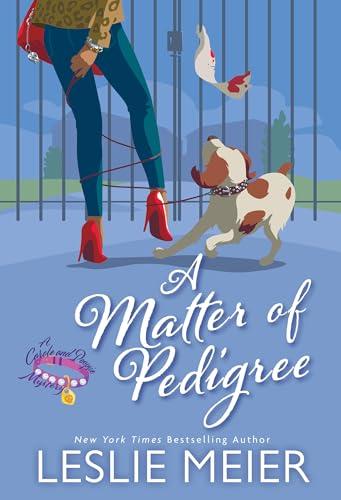 A Matter of Pedigree (A Carole and Poopsie Mystery, Bk. 1)