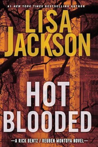 Hot Blooded (Bentz/Reuben Montoya, Bk. 1)