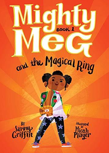 Mighty Meg and the Magical Ring (Mighty Meg, Bk. 1)