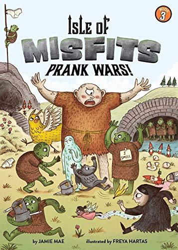 Prank Wars! (Isle of Misfits, Bk.3)