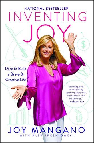 Inventing Joy: Dare to Build a Brave & Creative Life
