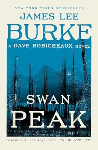 Swan Peak (Dave Robicheaux, Bk. 17)