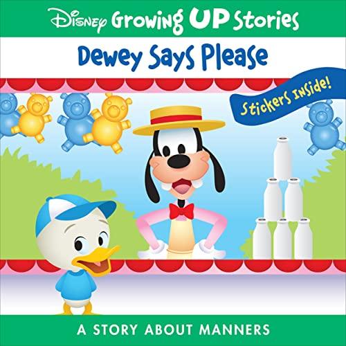 Dewey Says Please: A Story About Manners (Disney Growing Up Stories)