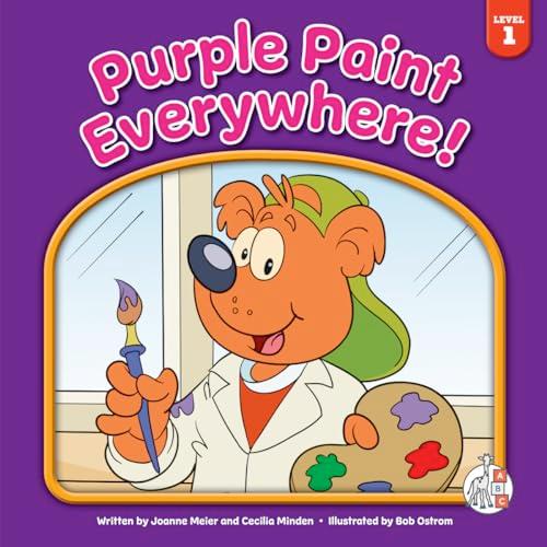 Purple Paint Everywhere! (Bear Essential Readers, Level 1)