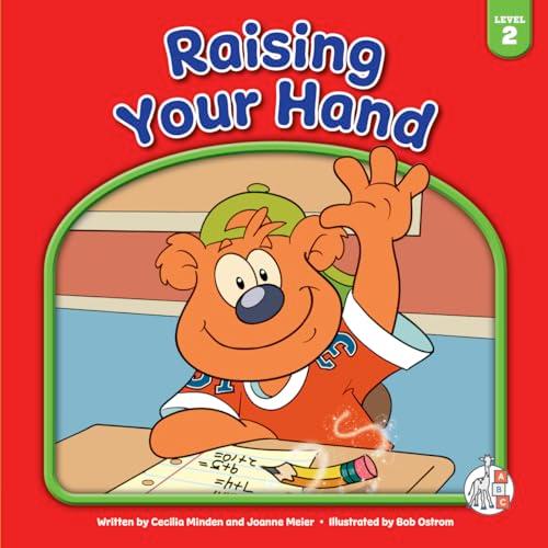Raising Your Hand (Bear Essential Readers, Level 2)