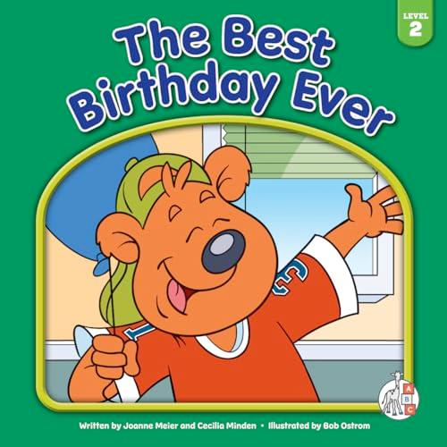 The Best Birthday Ever (Bear Essential Readers, Level 2)