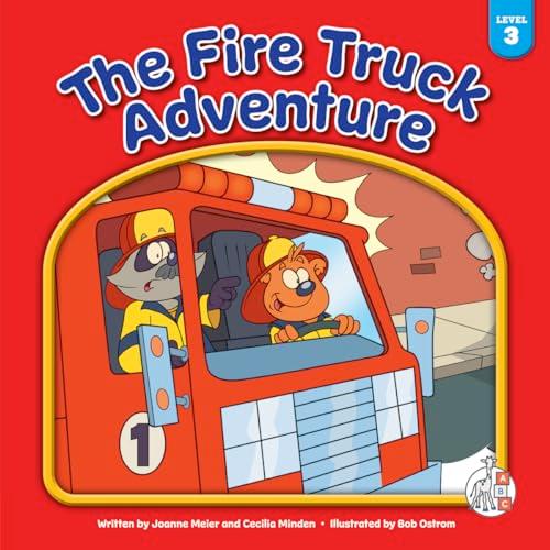 The Fire Truck Adventure (Bear Essential Readers, Level 3)