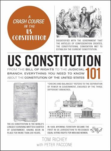 US Constitution 101: From the Bill of Rights to the Judicial Branch, Everything You Need to Know About the Constitution of the United States